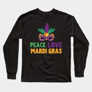 Peace Love Mardi Gras Long Sleeve T-Shirt